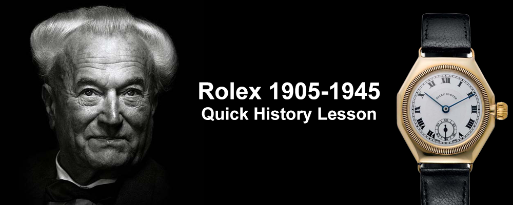 Quick History Lesson Rolex 1905-1945 Featured Image
